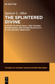 The Splintered Divine