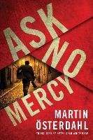 Ask No Mercy