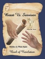 Beast Vs. Survivor: Hidden in Plain Sight