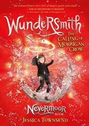 Nevermoor 02: Wundersmith