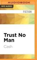 Trust No Man