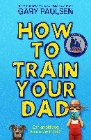 How to Train Your Dad