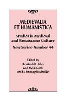 Medievalia Et Humanistica, No. 44