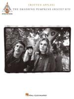 Smashing Pumpkins - Greatest Hits {Rotten Apples}: Authentic Transcriptions with Notes and Tablature