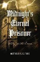 Midnight's Eternal Prisoner: Waiting for the Summer: Volume 1