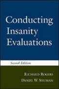 Conducting Insanity Evaluations, Second Edition