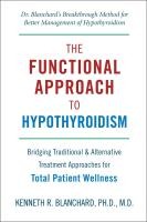 The Functional Approach to Hypothyroidism