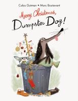 Merry Christmas;dumpster Dog!