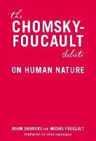 The Chomsky-Foucault Debate