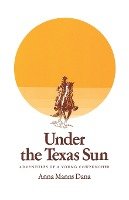 Under the Texas Sun