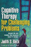 Cognitive Therapy for Challenging Problems