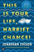 This Is Your Life, Harriet Chance!