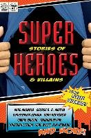 Super Stories of Heroes & Villains