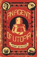 An Agent of Utopia: New and Selected Stories