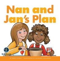 Rhyming Word Families: Nan and Jan's Plan