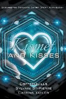 Kismet and Kisses