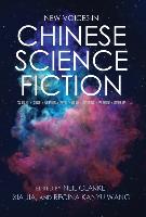 New Voices in Chinese Science Fiction