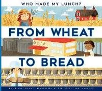 From Wheat to Bread