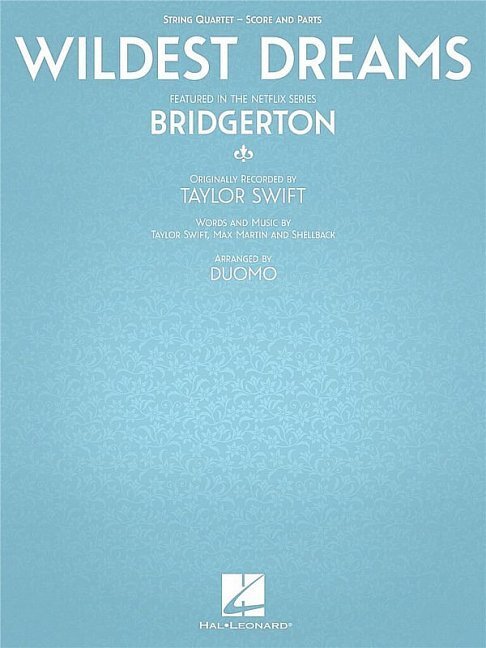 Wildest Dreams from 'Bridgerton' for 2 violins, viola and violoncello - score and parts