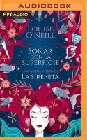 Soñar Con La Superficie (Narración En Castellano): Una Nueva Versión de la Sirenita