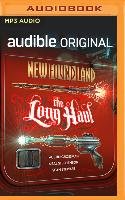 New Found Land: The Long Haul