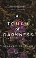 A Touch of Darkness