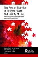 The Role of Nutrition in Integral Health and Quality of Life