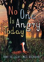 No One Is Angry Today