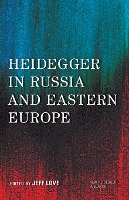 Heidegger in Russia and Eastern Europe