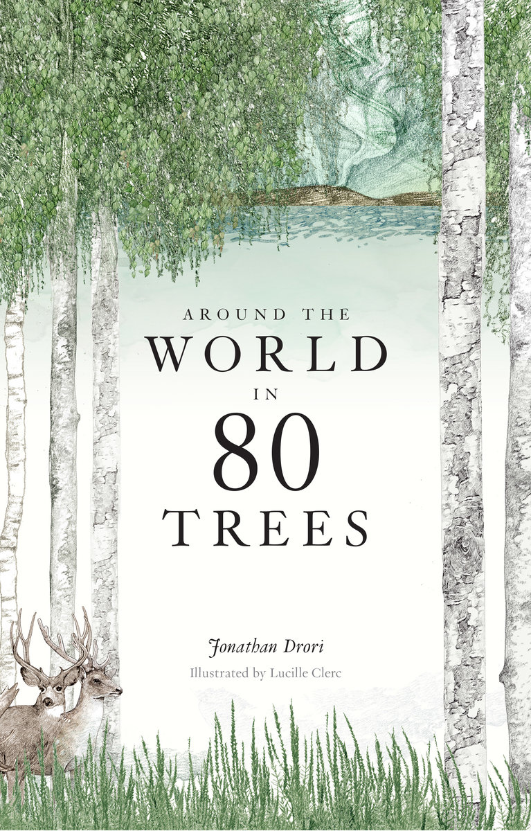 Around the World in 80 Trees