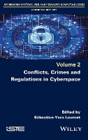 Conflicts, Crimes and Regulations in Cyberspace