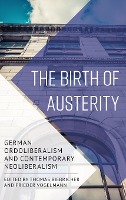 The Birth of Austerity