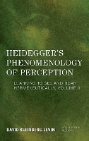 Heidegger's Phenomenology of Perception