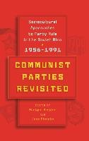 Communist Parties Revisited