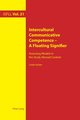 Intercultural Communicative Competence - A Floating Signifier