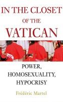 In the Closet of the Vatican: Power, Homosexuality, Hypocrisy