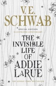 The Invisible Life of Addie LaRue. Special Edition 'Illustrated Anniversary'