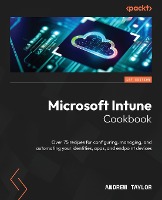 Microsoft Intune Cookbook