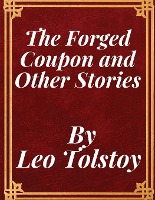 The Forged Coupon and Other Stories