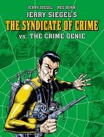 Jerry Siegel's Syndicate of Crime vs. the Crime Genie