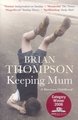 Keeping Mum: A Wartime Childhood