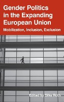 Gender Politics in the Expanding European Union