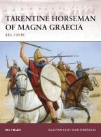 Tarentine Horseman of Magna Graecia: 430-190 BC