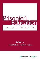 Prison(er) Education: Stories of Change and Transformation