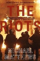 The Riots