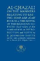 Al-Ghazali on the Manners Relating to Eating