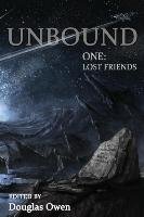 Unbound I: Lost Friends