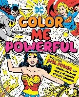 DC Super Heroes: Color Me Powerful!