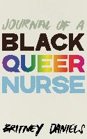 Journal of a Black Queer Nurse