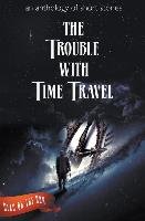 The Trouble with Time Travel